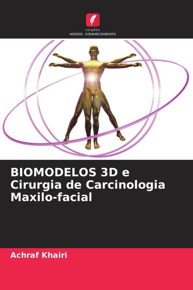 BIOMODELOS 3D e Cirurgia de Carcinologia Maxilo-facial