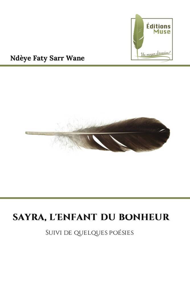 SAYRA, L'ENFANT DU BONHEUR