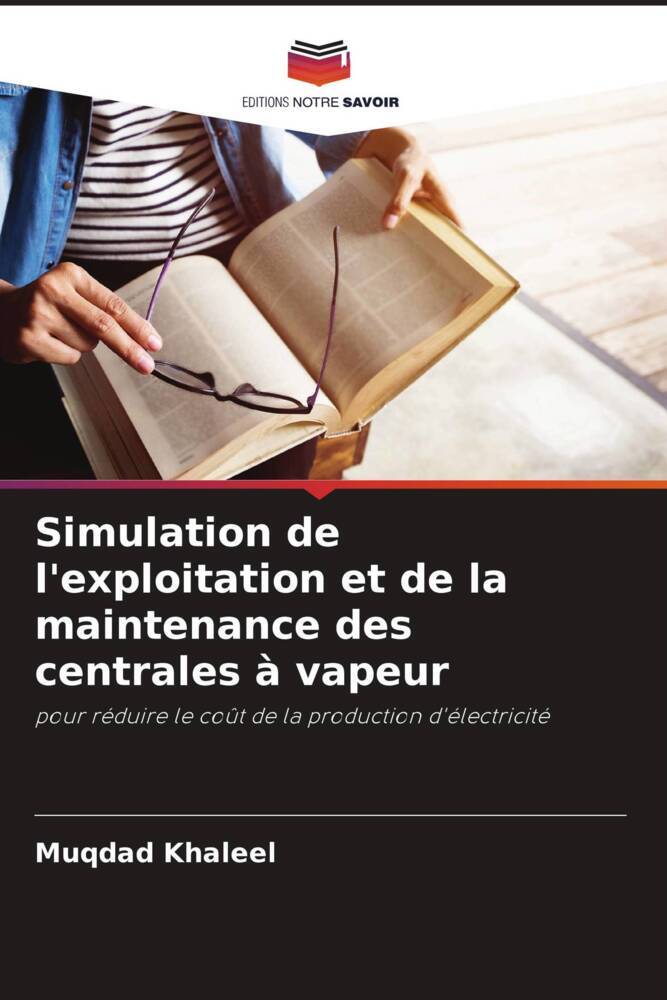 Simulation de l'exploitation et de la maintenance des centrales à vapeur