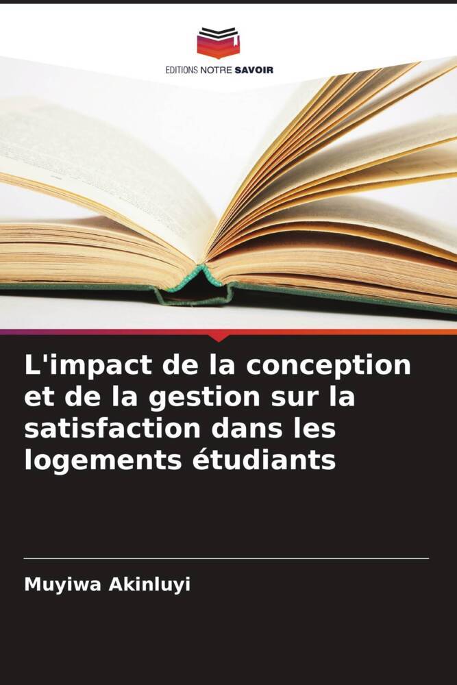 L'impact de la conception et de la gestion sur la satisfaction dans les logements étudiants