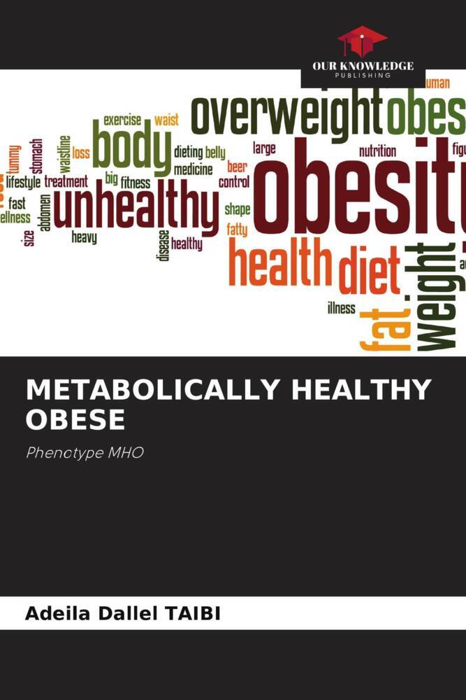 METABOLICALLY HEALTHY OBESE