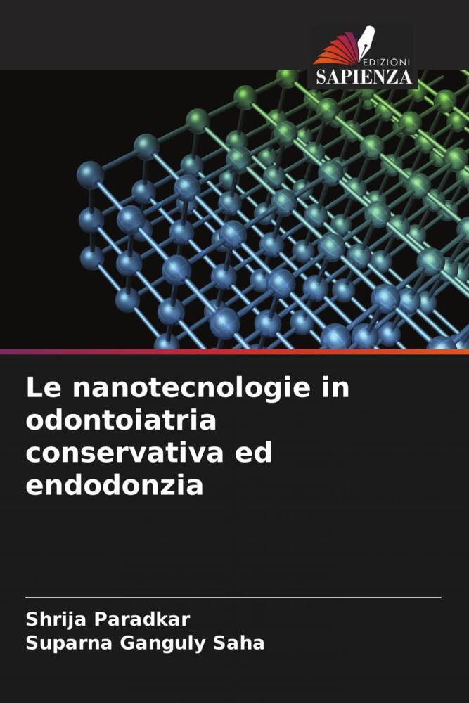 Le nanotecnologie in odontoiatria conservativa ed endodonzia