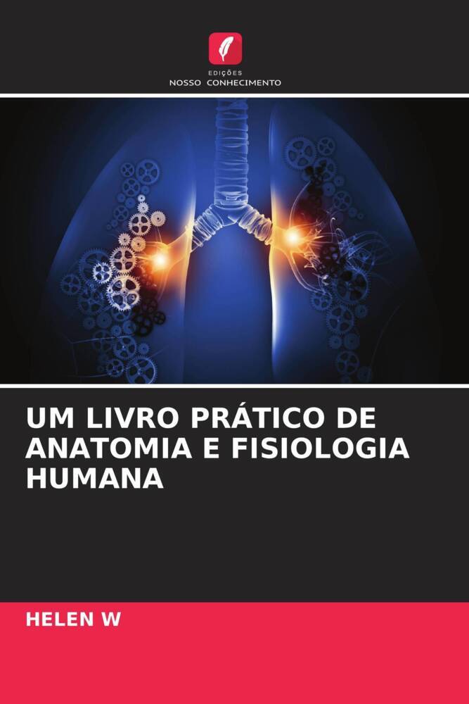 UM LIVRO PRÁTICO DE ANATOMIA E FISIOLOGIA HUMANA