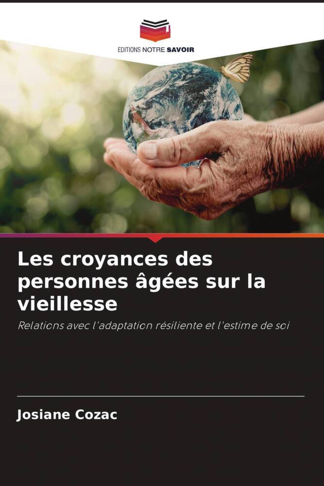 Les croyances des personnes âgées sur la vieillesse