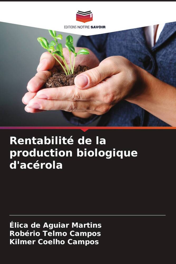Rentabilité de la production biologique d'acérola