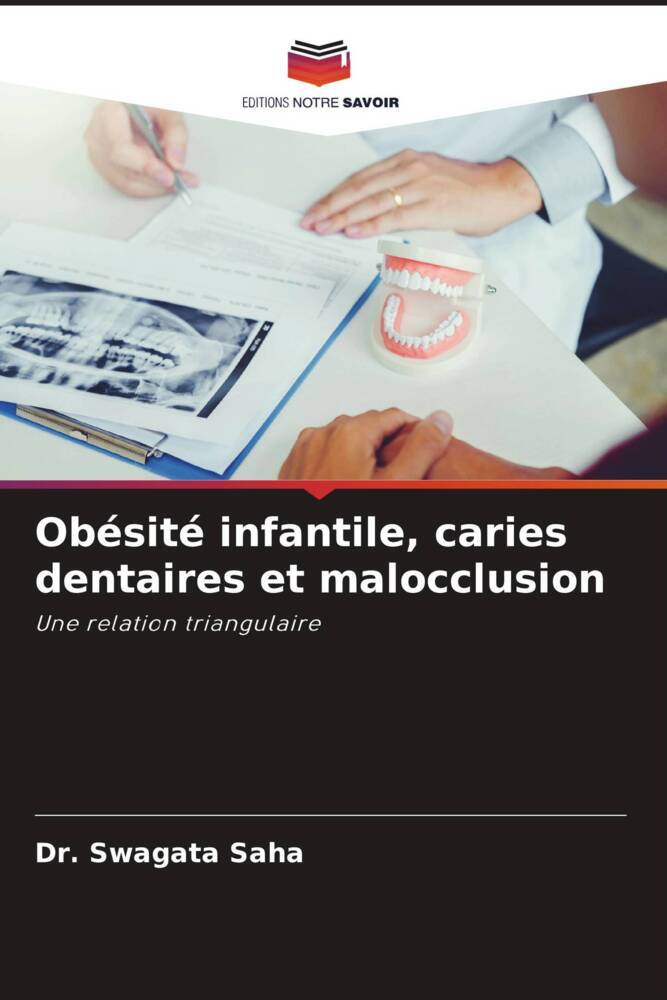 Obésité infantile, caries dentaires et malocclusion
