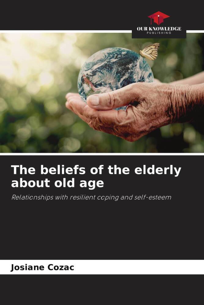 The beliefs of the elderly about old age