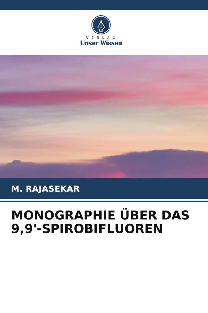 MONOGRAPHIE ÜBER DAS 9,9'-SPIROBIFLUOREN