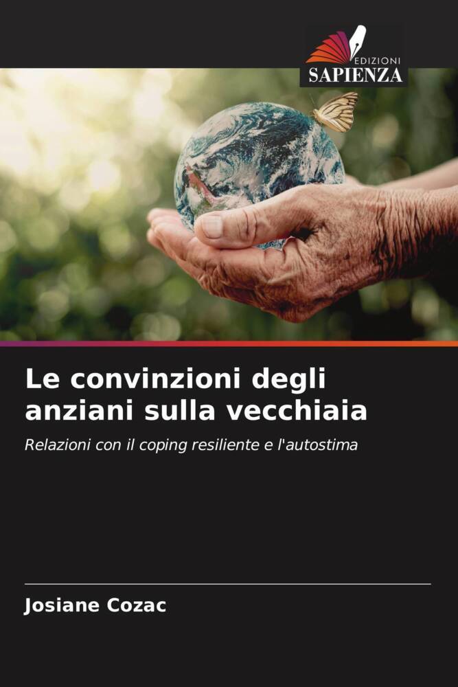 Le convinzioni degli anziani sulla vecchiaia