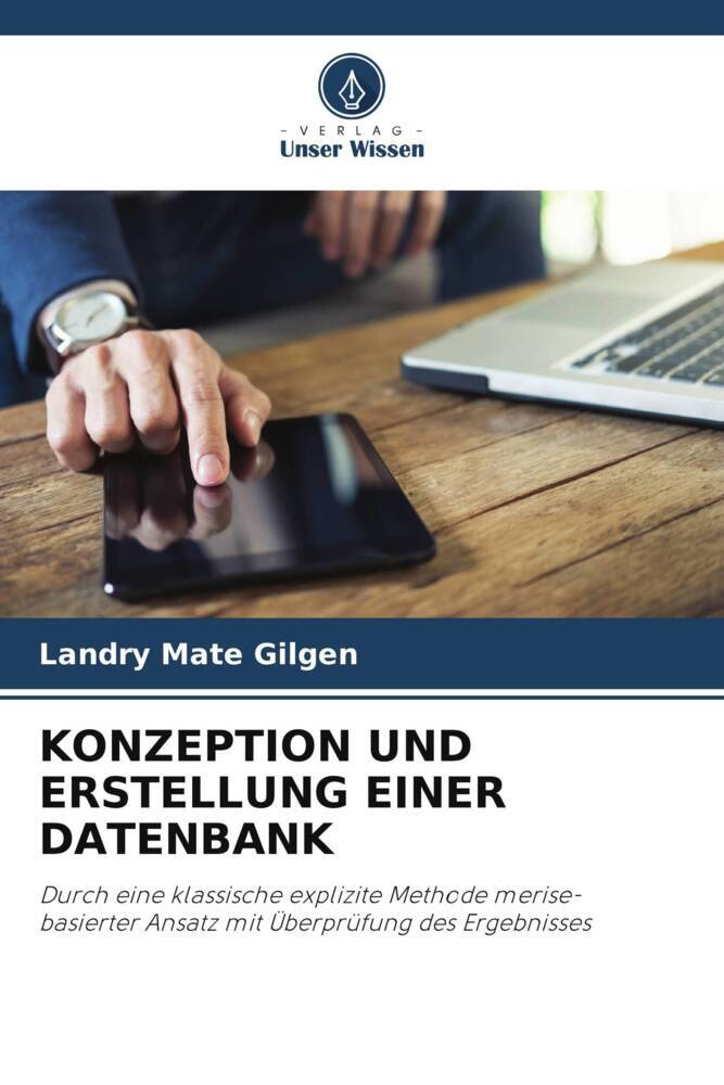 KONZEPTION UND ERSTELLUNG EINER DATENBANK
