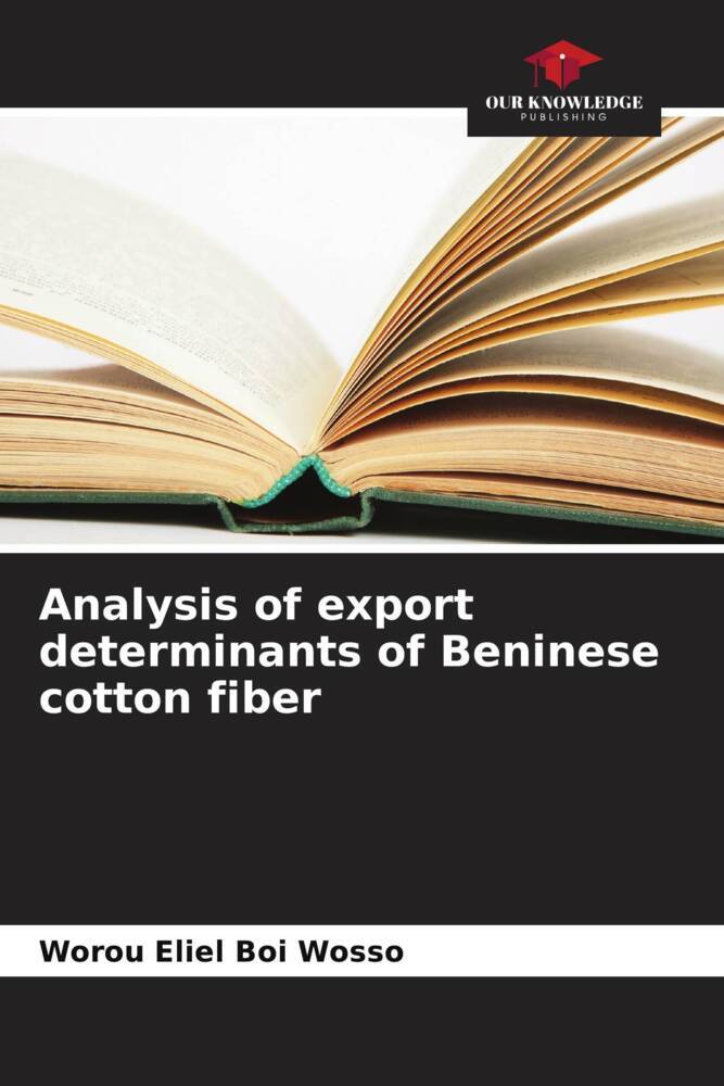 Analysis of export determinants of Beninese cotton fiber