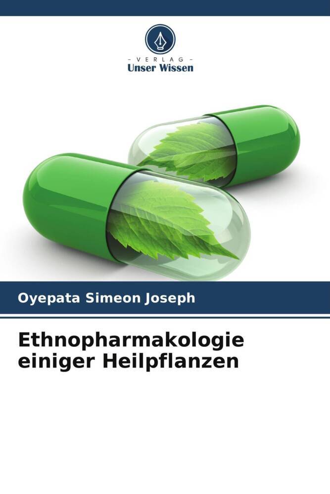 Ethnopharmakologie einiger Heilpflanzen