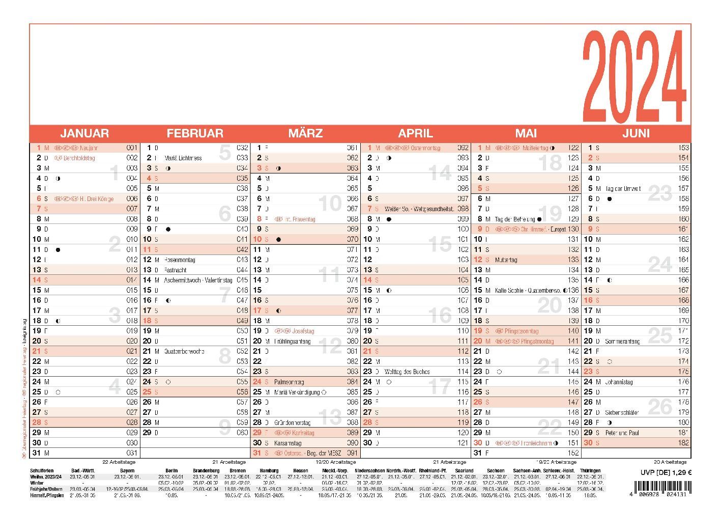 Arbeitstagekalender 2024 - A4 (29,7 x 21 cm) - 6 Monate auf 1 Seite - Tafelkalender - Plakatkalender - Jahresplaner - 907-0000
