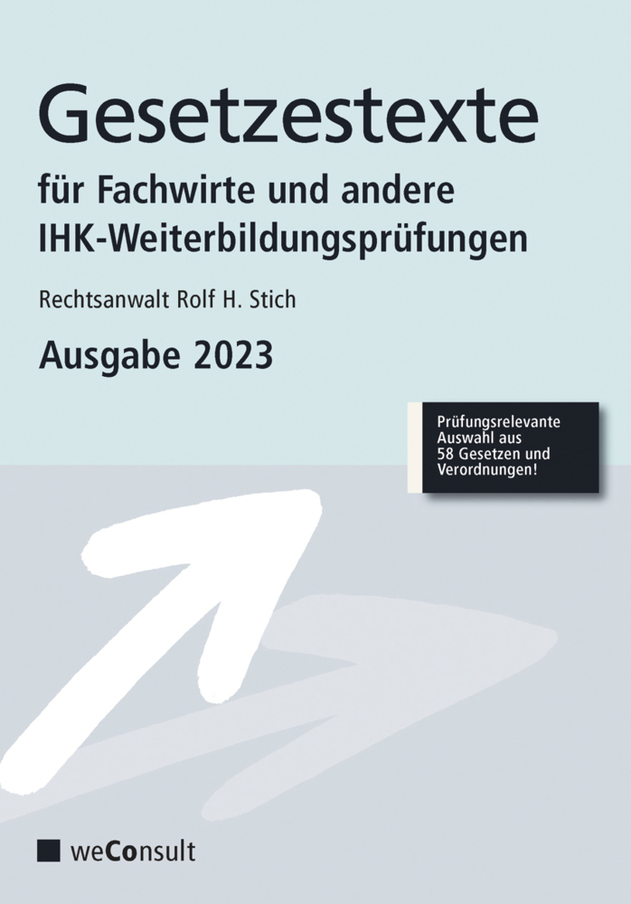 Gesetzestexte für Fachwirte Ausgabe 2023