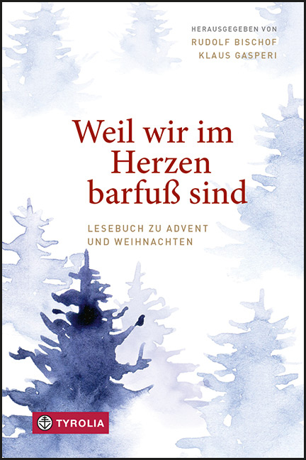 Weil wir im Herzen barfuß sind