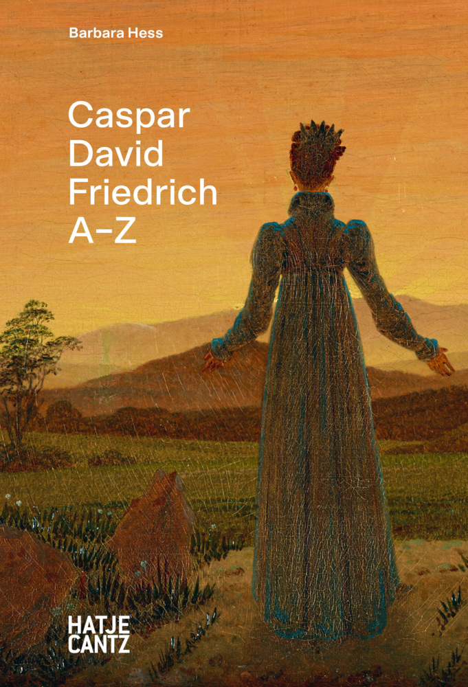 Caspar David Friedrich A-Z.