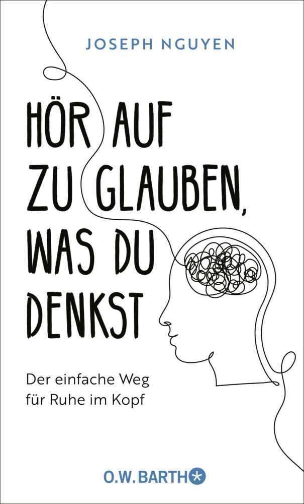 Hör auf zu glauben, was du denkst