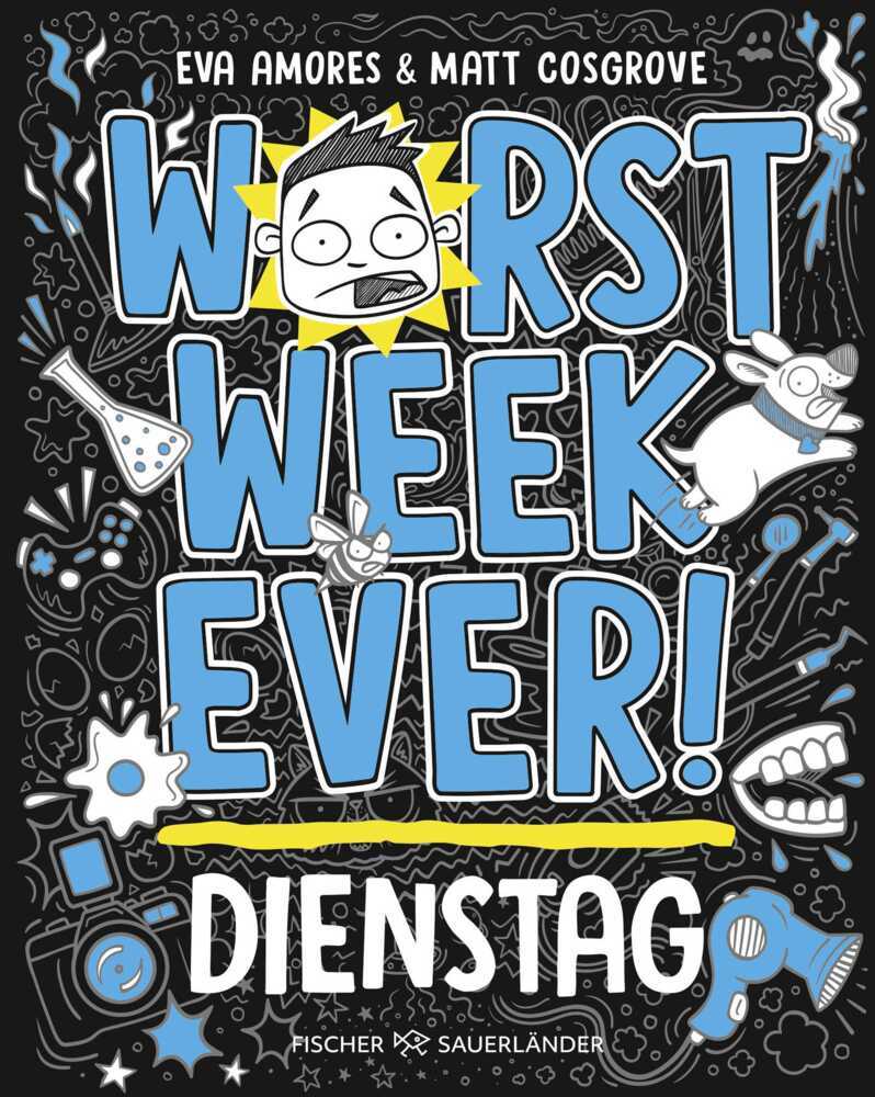 Worst Week Ever  - Dienstag