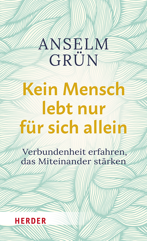 Kein Mensch lebt nur für sich allein