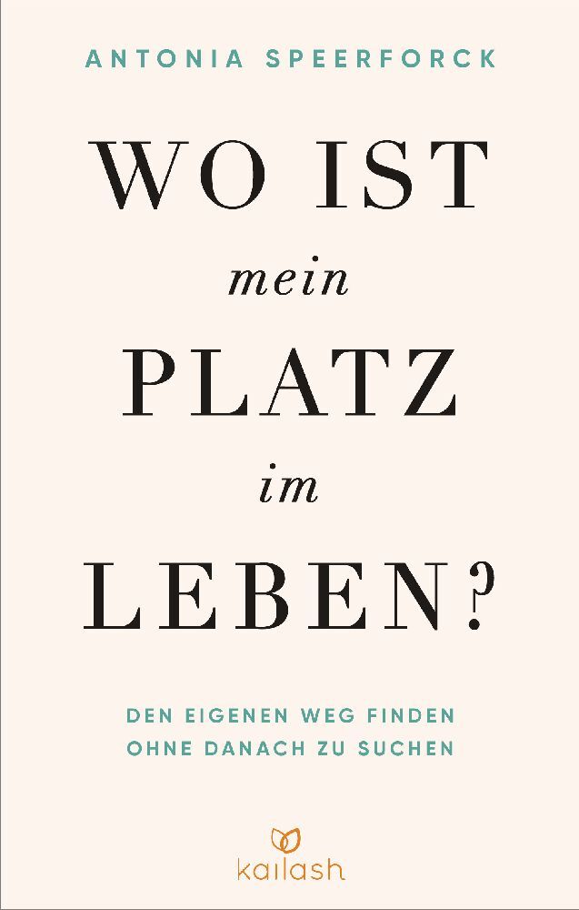 Wo ist mein Platz im Leben?