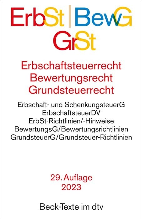 Erbschaftsteuerrecht / Bewertungsrecht / Grundsteuerrecht ErbSt / BewG / GrSt