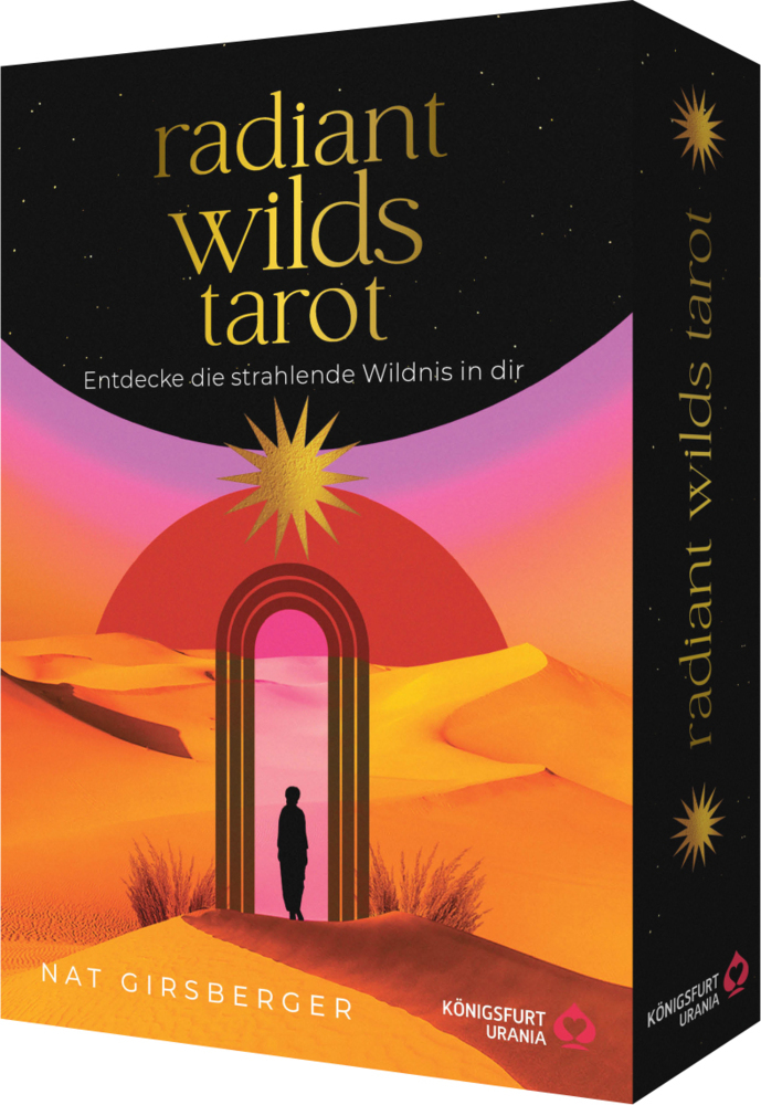 Radiant Wilds Tarot - Entdecke die strahlende Wildnis in dir: 78 Tarotkarten mit Goldschnitt, m. 1 Buch, m. 78 Beilage, 2 Teile
