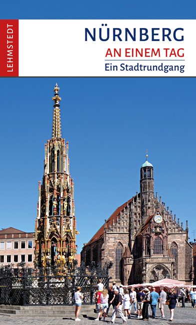 Nürnberg an einem Tag
