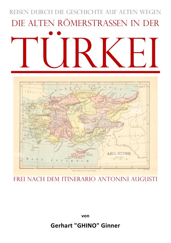die alten Römerstraßen in der TÜRKEI