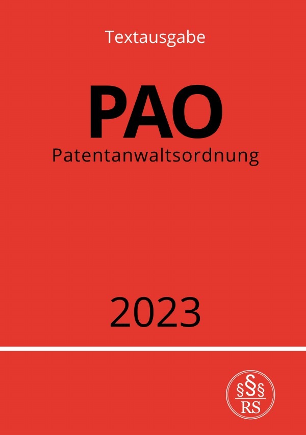Patentanwaltsordnung - PAO 2023