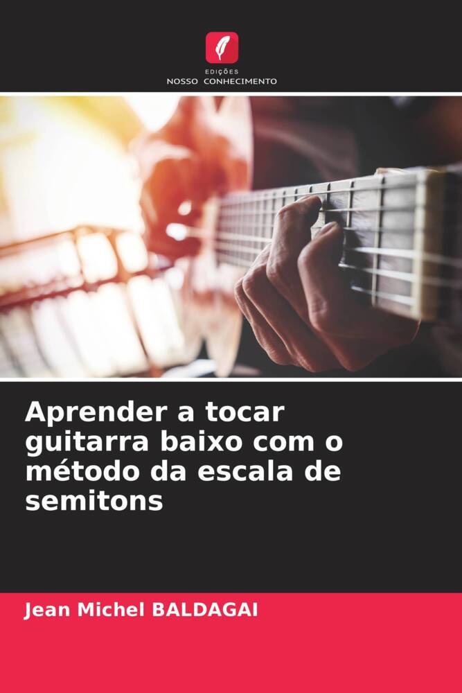 Aprender a tocar guitarra baixo com o método da escala de semitons