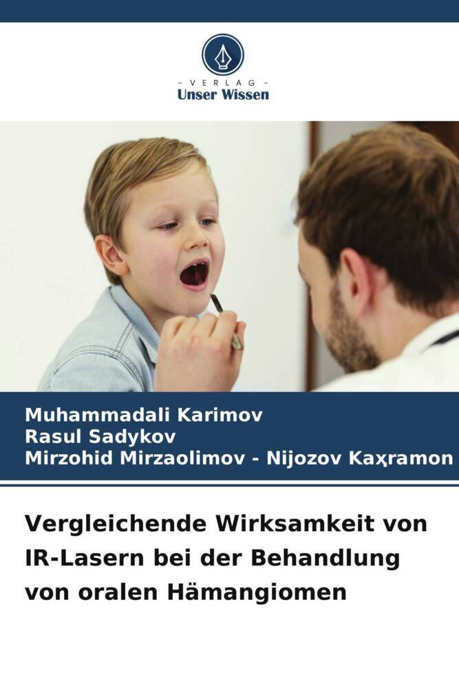 Vergleichende Wirksamkeit von IR-Lasern bei der Behandlung von oralen Hämangiomen