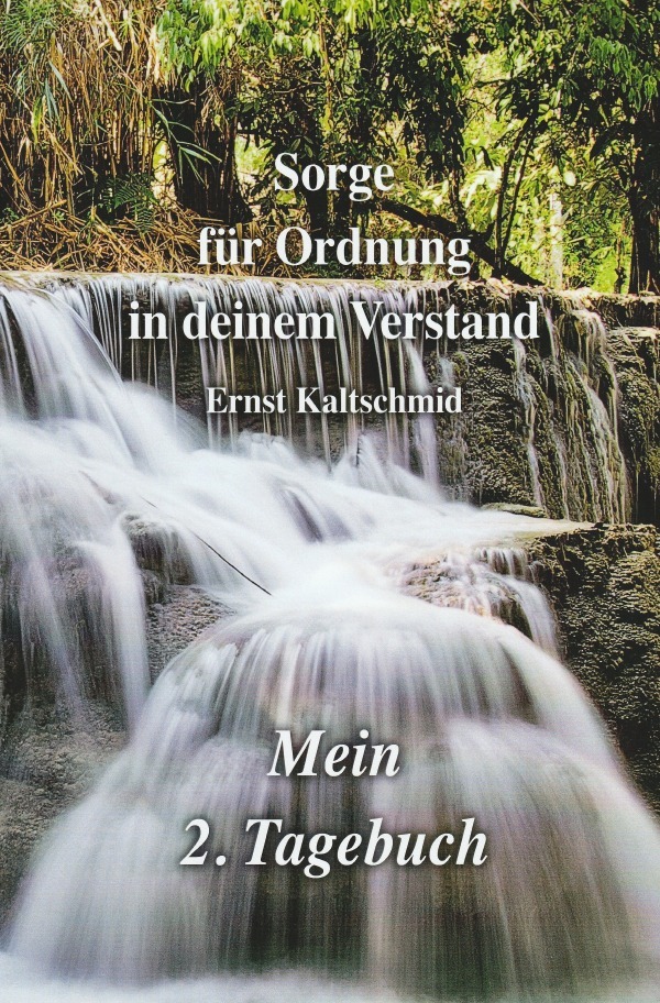Sorge für Ordnung in deinem Verstand Band 2
