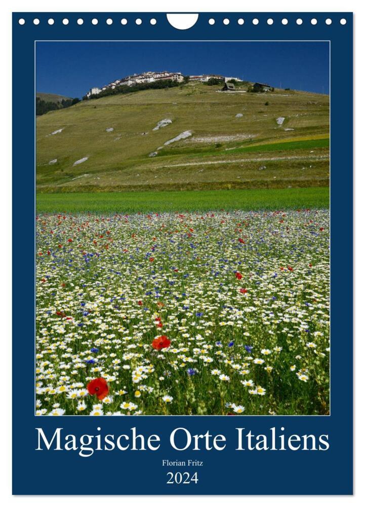 Magische Orte Italiens (Wandkalender 2024 DIN A4 hoch), CALVENDO Monatskalender