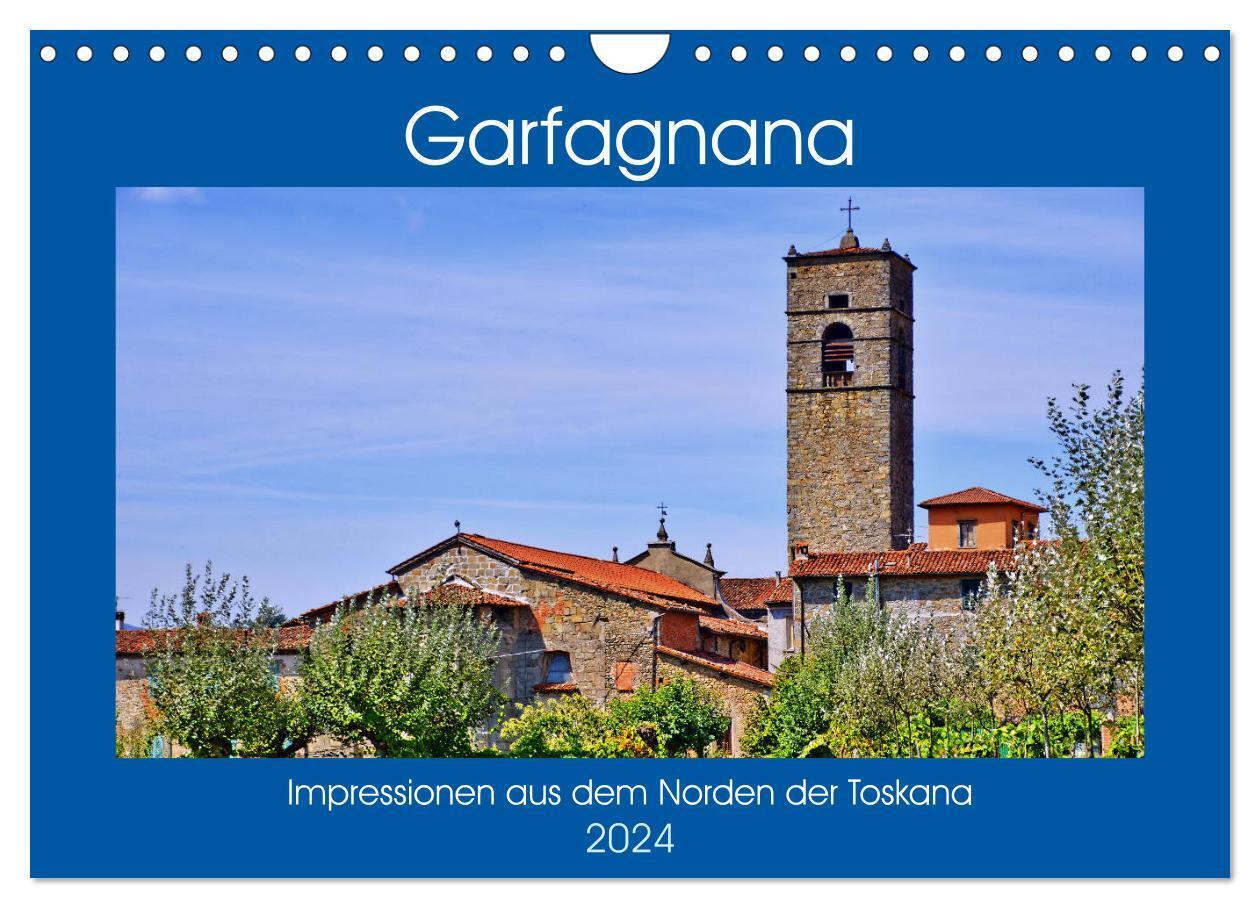 Garfagnana, Impressionen aus dem Norden der Toskana (Wandkalender 2024 DIN A4 quer), CALVENDO Monatskalender