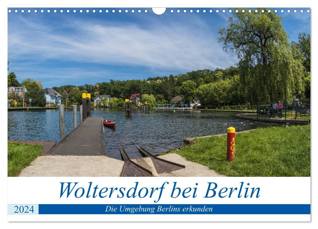Woltersdorf bei Berlin (Wandkalender 2024 DIN A3 quer), CALVENDO Monatskalender