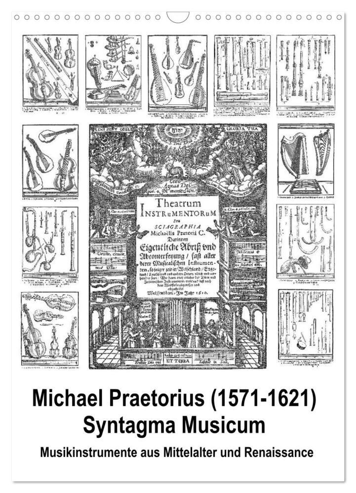 Michael Praetorius Syntagma Musicum (Wandkalender 2024 DIN A3 hoch), CALVENDO Monatskalender