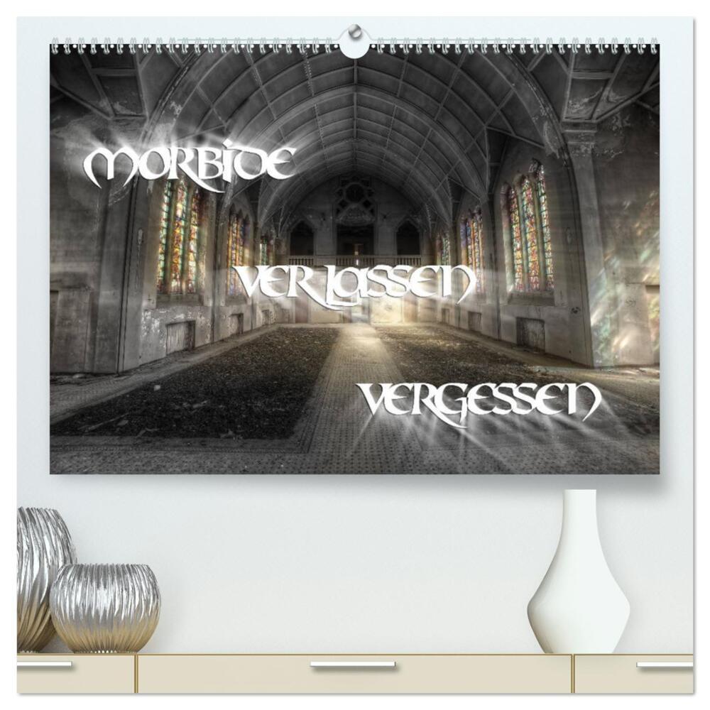morbide, verlassen, aufgegeben (hochwertiger Premium Wandkalender 2024 DIN A2 quer), Kunstdruck in Hochglanz