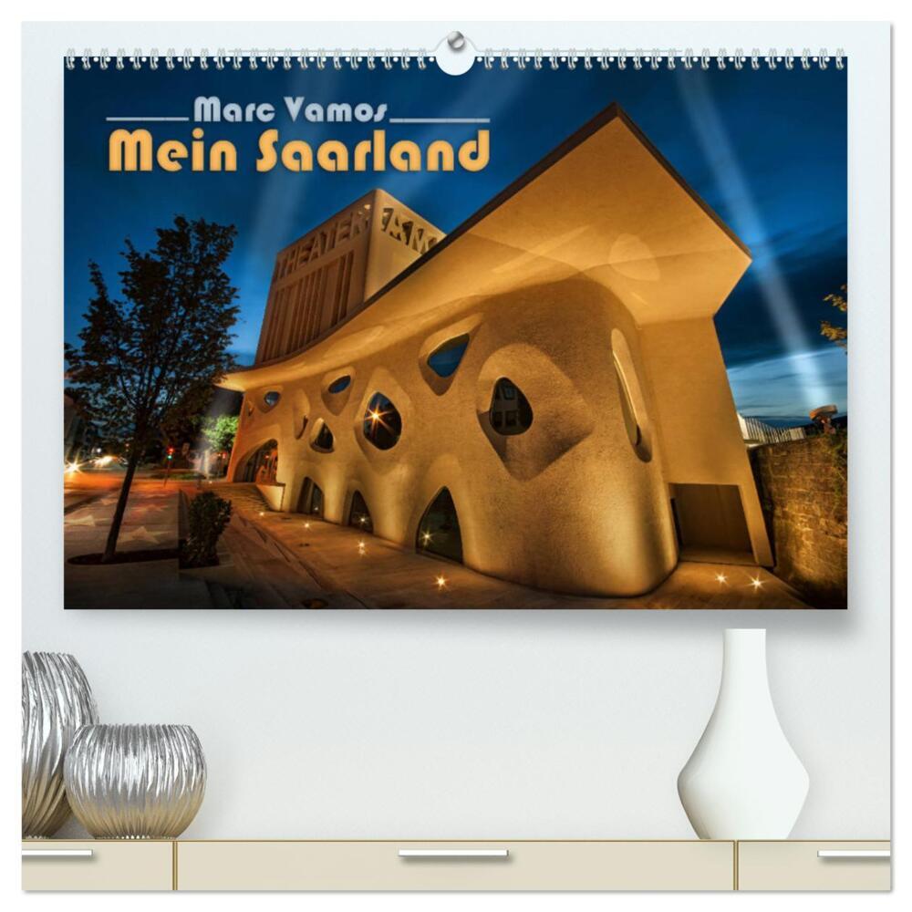 Marc Vamos - Mein Saarland (hochwertiger Premium Wandkalender 2024 DIN A2 quer), Kunstdruck in Hochglanz