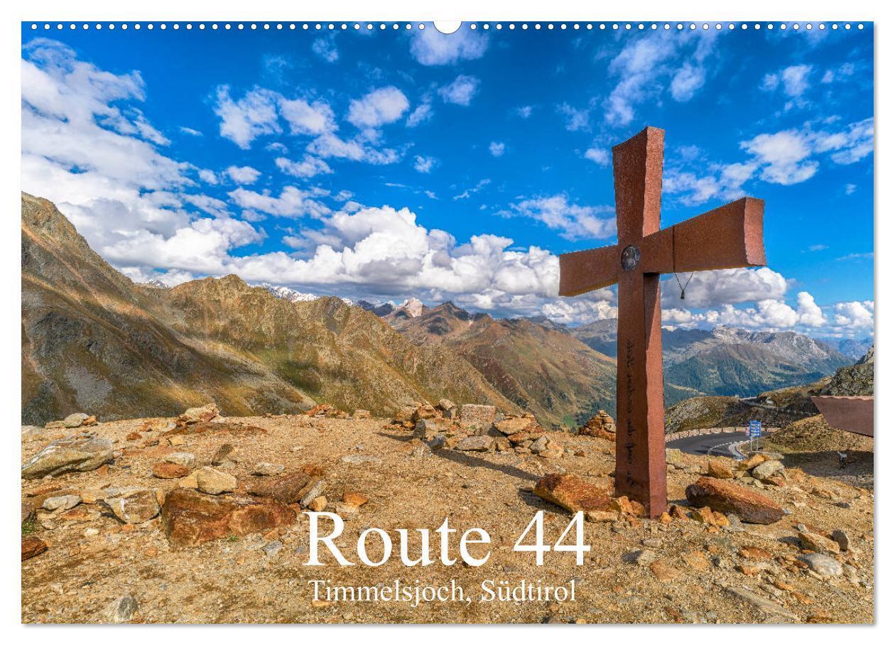 Route 44. Timmelsjoch, Südtirol (Wandkalender 2024 DIN A2 quer), CALVENDO Monatskalender