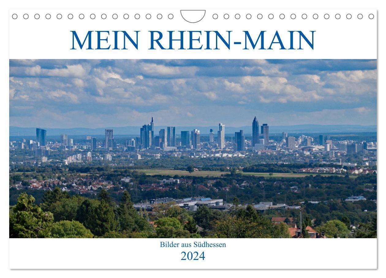 Mein Rhein-Main - Bilder aus Südhessen (Wandkalender 2024 DIN A4 quer), CALVENDO Monatskalender