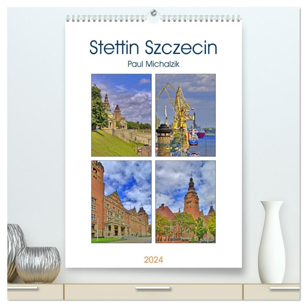 Stettin Szczecin (hochwertiger Premium Wandkalender 2024 DIN A2 hoch), Kunstdruck in Hochglanz