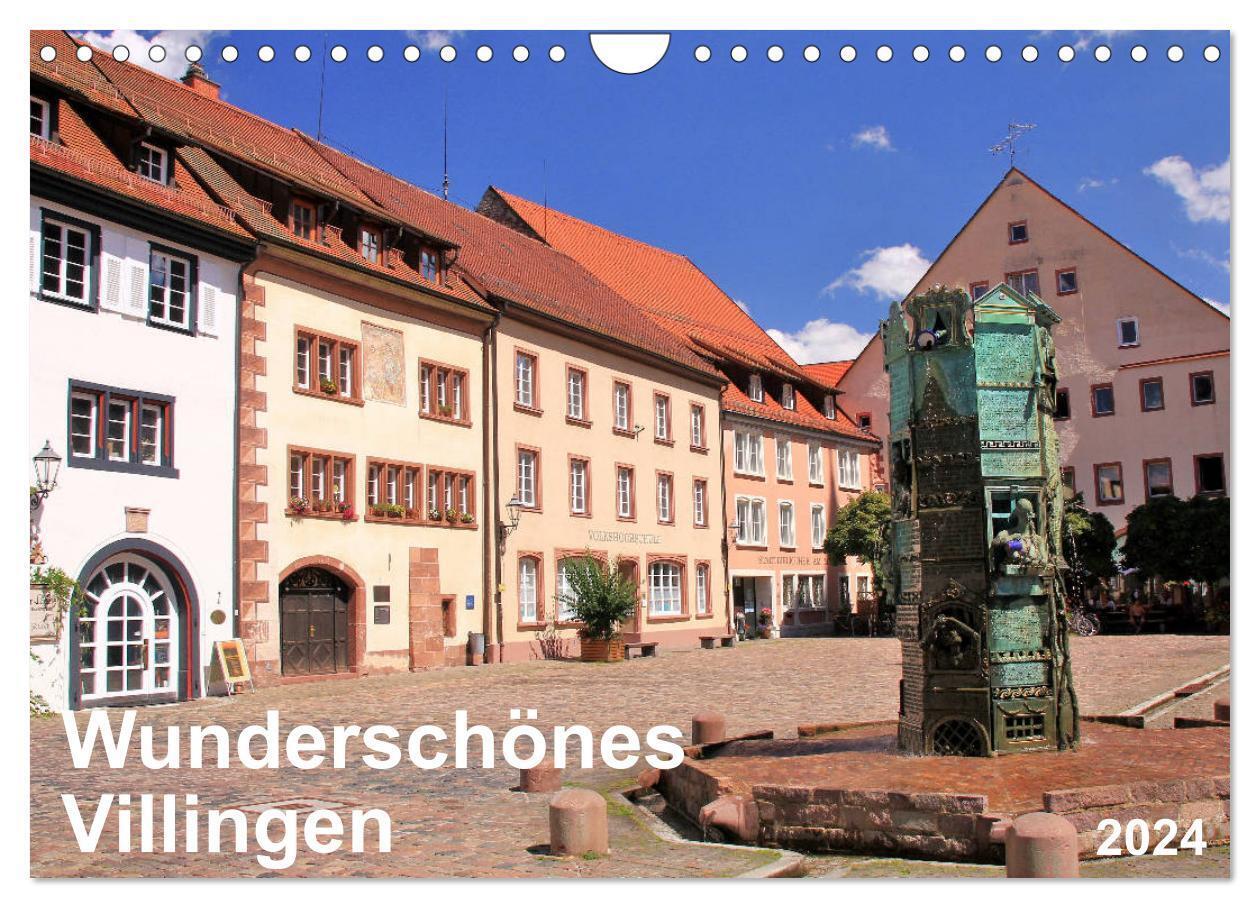 Wunderschönes Villingen (Wandkalender 2024 DIN A4 quer), CALVENDO Monatskalender