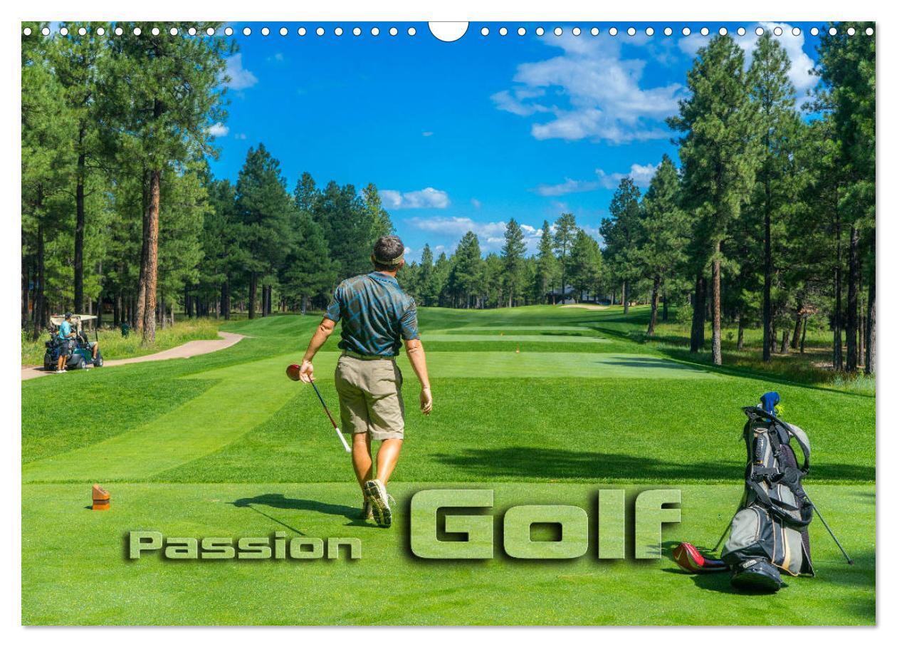Passion Golf (Wandkalender 2024 DIN A3 quer), CALVENDO Monatskalender