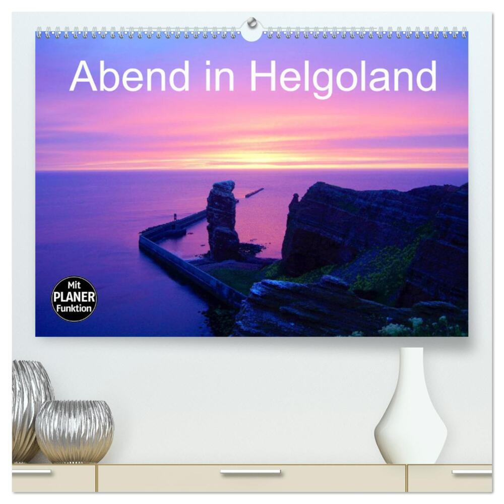 Abend in Helgoland (hochwertiger Premium Wandkalender 2024 DIN A2 quer), Kunstdruck in Hochglanz