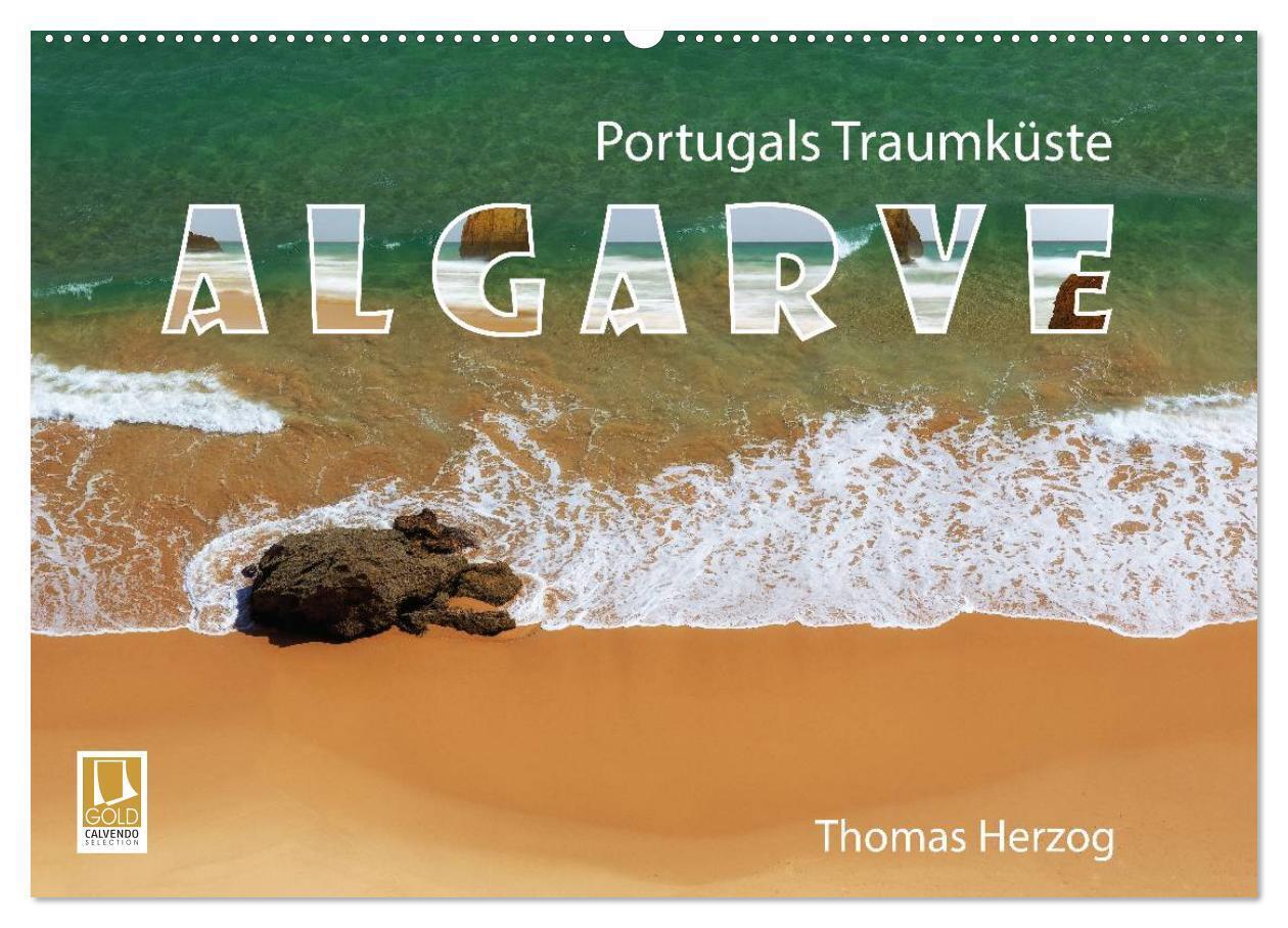 Portugals Traumküste Algarve (Wandkalender 2024 DIN A2 quer), CALVENDO Monatskalender