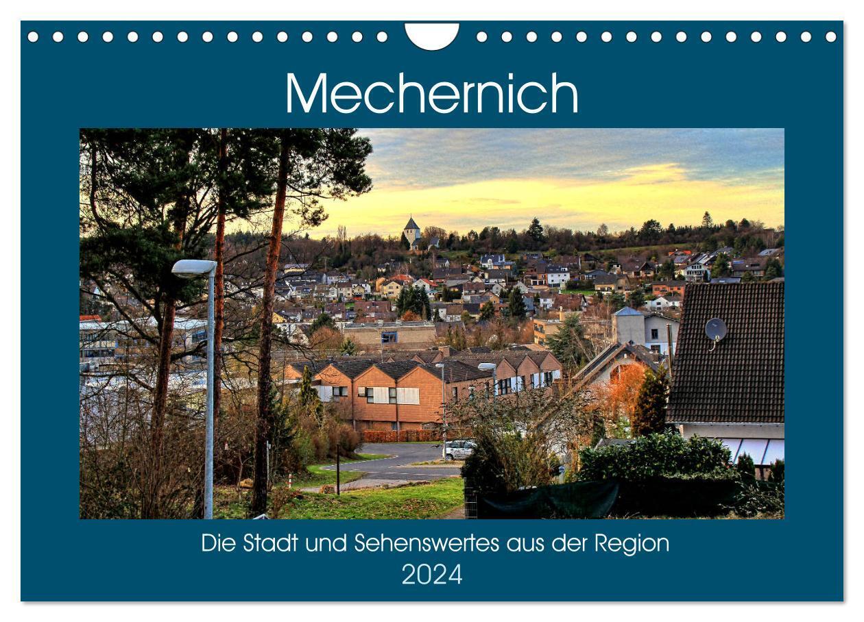 Mechernich - Die Stadt und Sehenswertes aus der Region (Wandkalender 2024 DIN A4 quer), CALVENDO Monatskalender