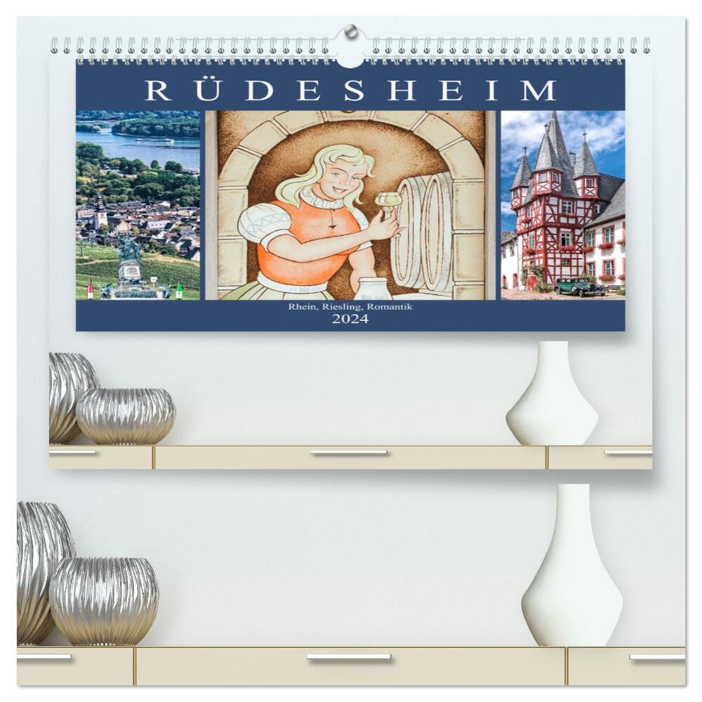 Rüdesheim - Rhein, Riesling, Romantik (hochwertiger Premium Wandkalender 2024 DIN A2 quer), Kunstdruck in Hochglanz