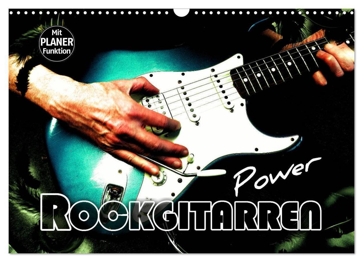 Rockgitarren Power (Wandkalender 2024 DIN A3 quer), CALVENDO Monatskalender