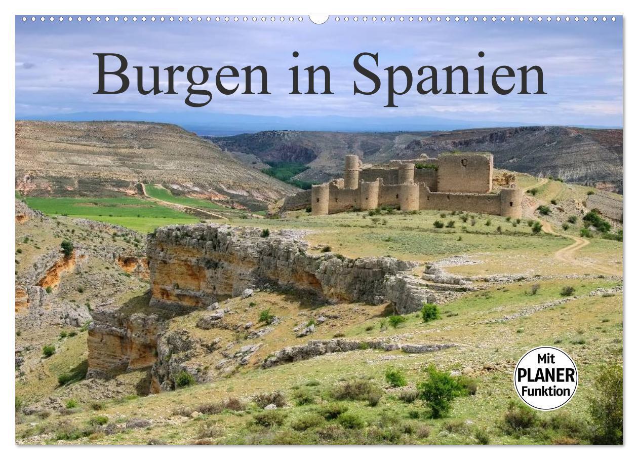 Burgen in Spanien (Wandkalender 2024 DIN A2 quer), CALVENDO Monatskalender