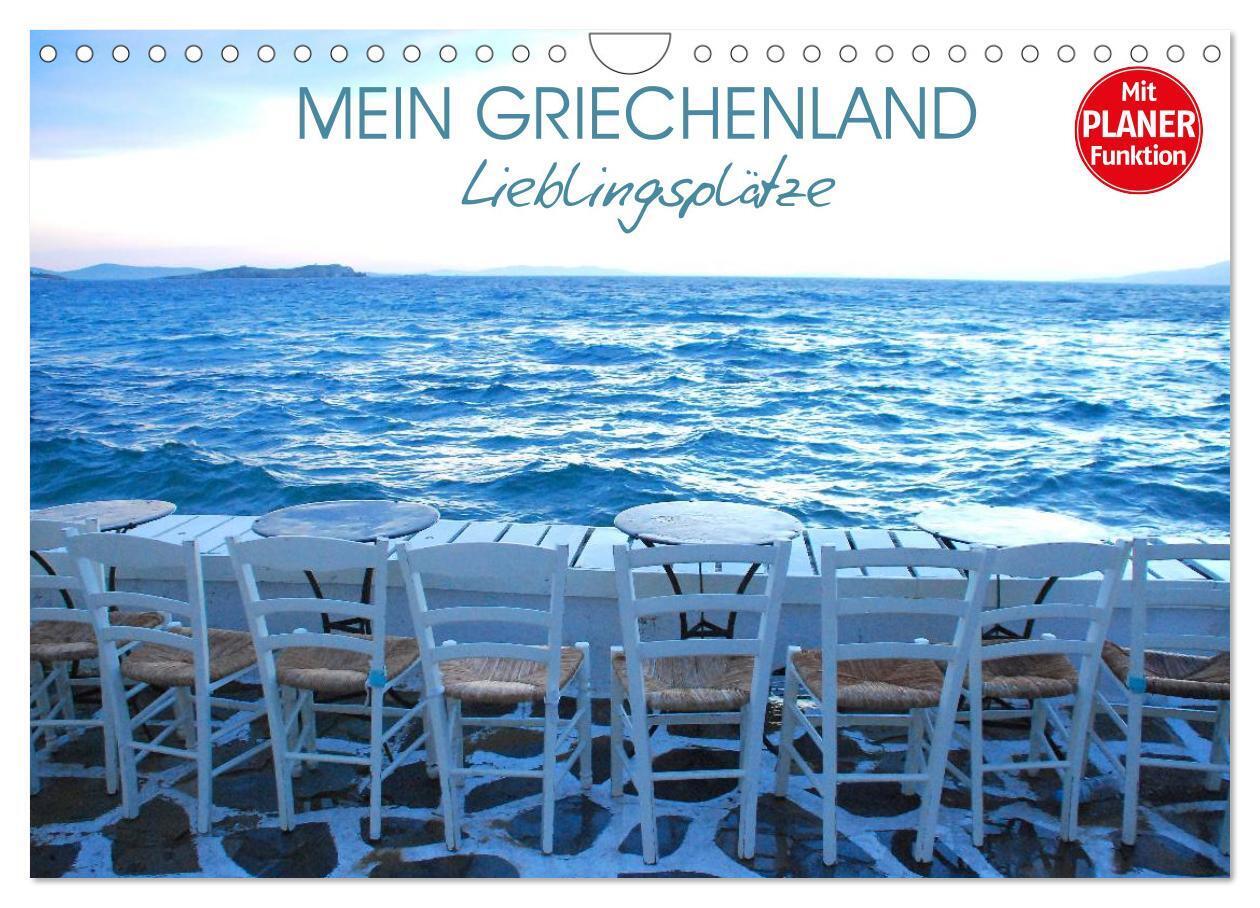 Mein Griechenland - Lieblingsplätze (Wandkalender 2024 DIN A4 quer), CALVENDO Monatskalender